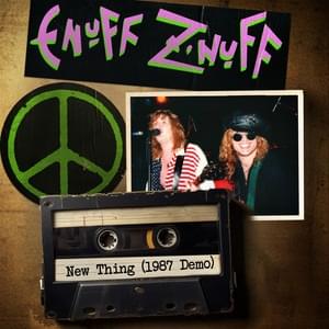 Album cover art for "New Thing (1987 Demo)" by Enuff Z’Nuff
