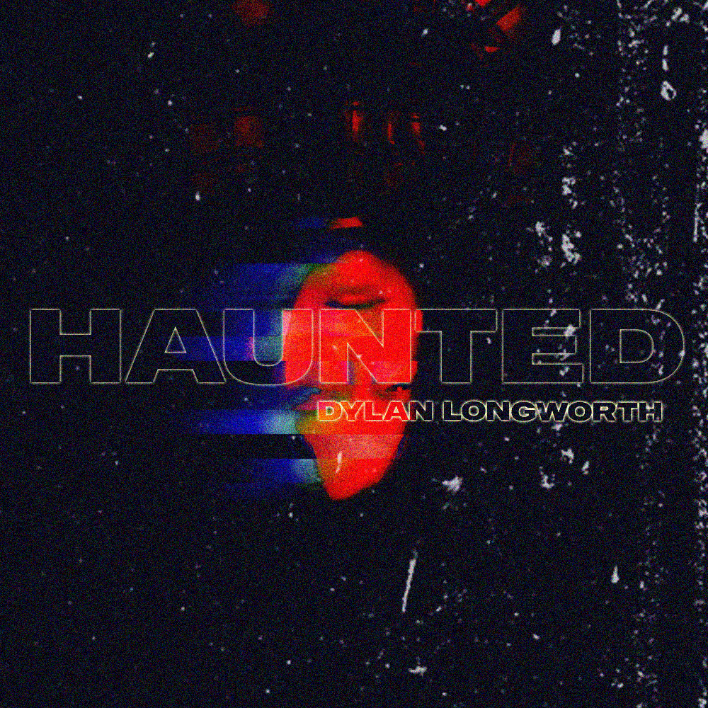 Album cover art for "Haunted" by Dylan Longworth