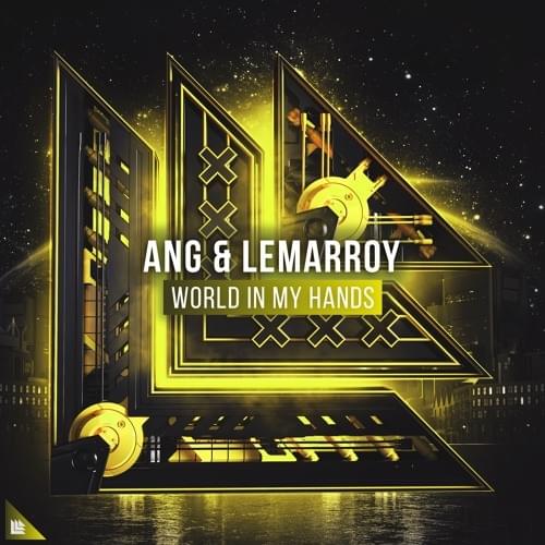 Album cover art for "World In My Hands" by ANG & Lemarroy