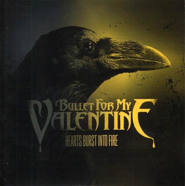 Hearts Burst Into Fire by Bullet for My Valentine