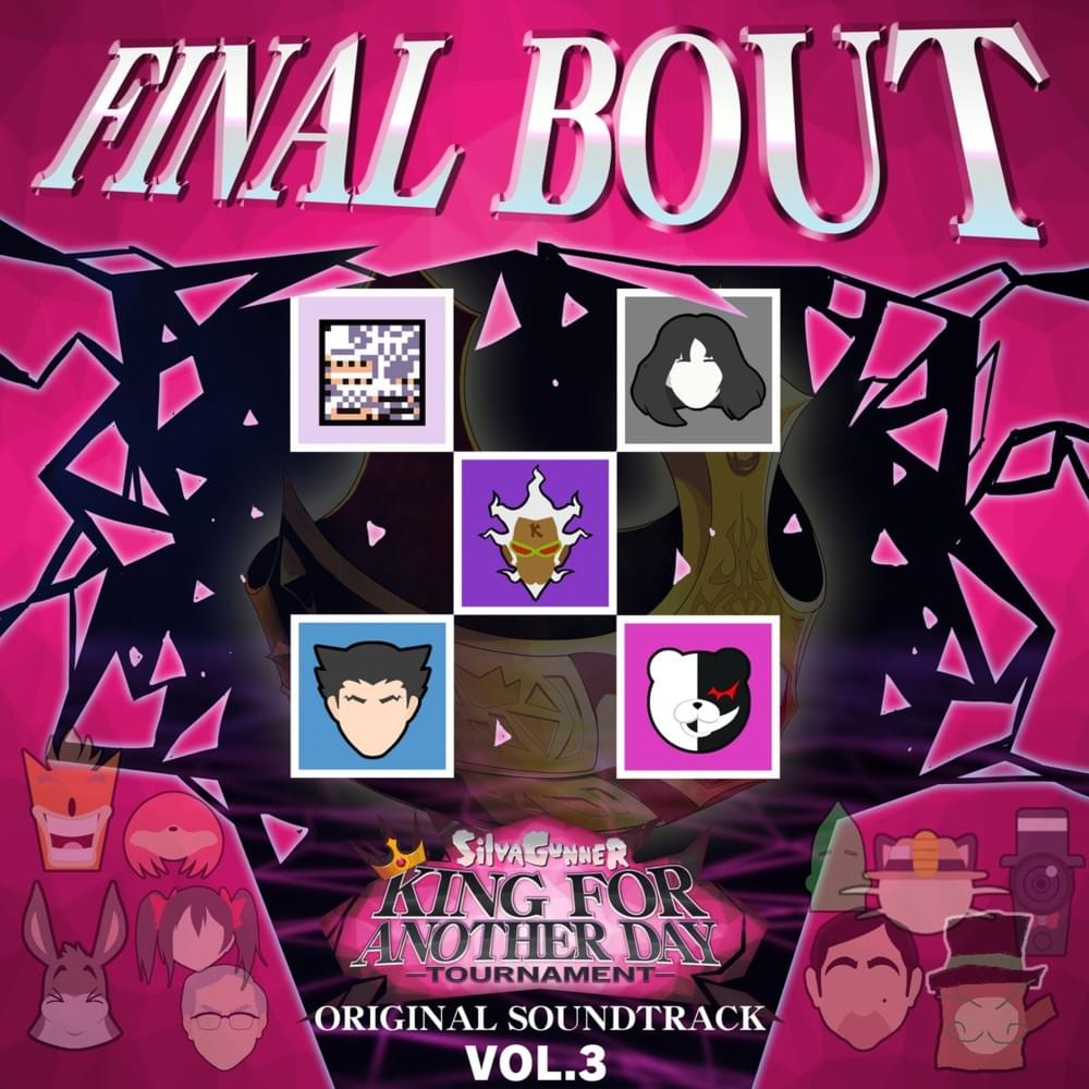 Cover image for FINAL BOUT ~ SiIvaGunner: King for Another Day Tournament Original Soundtrack VOL. 3