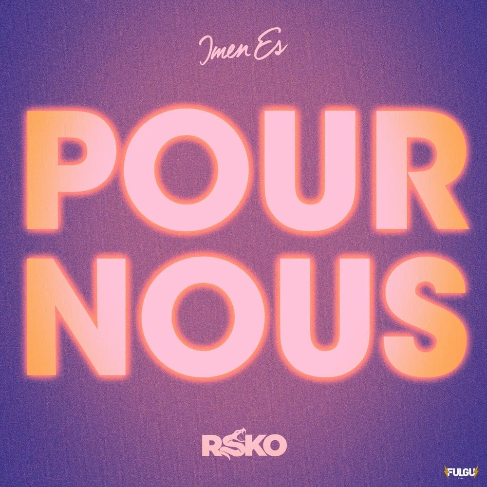 Album cover art for "Pour nous" by Imen Es & Rsko