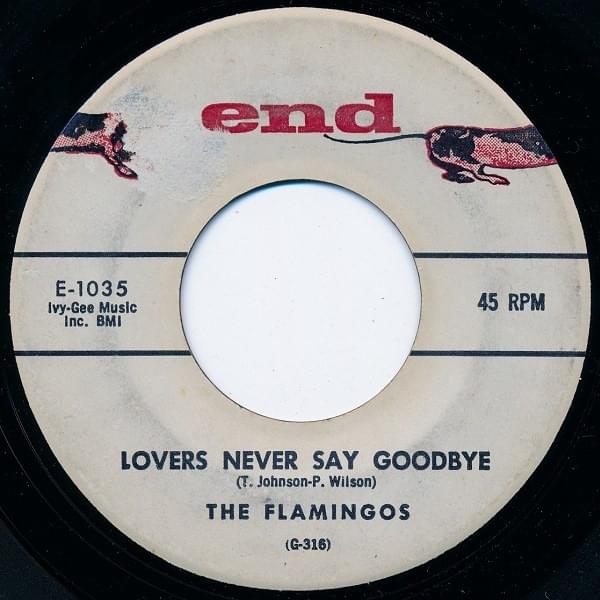 Album cover art for "Lovers Never Say Goodbye" by The Flamingos