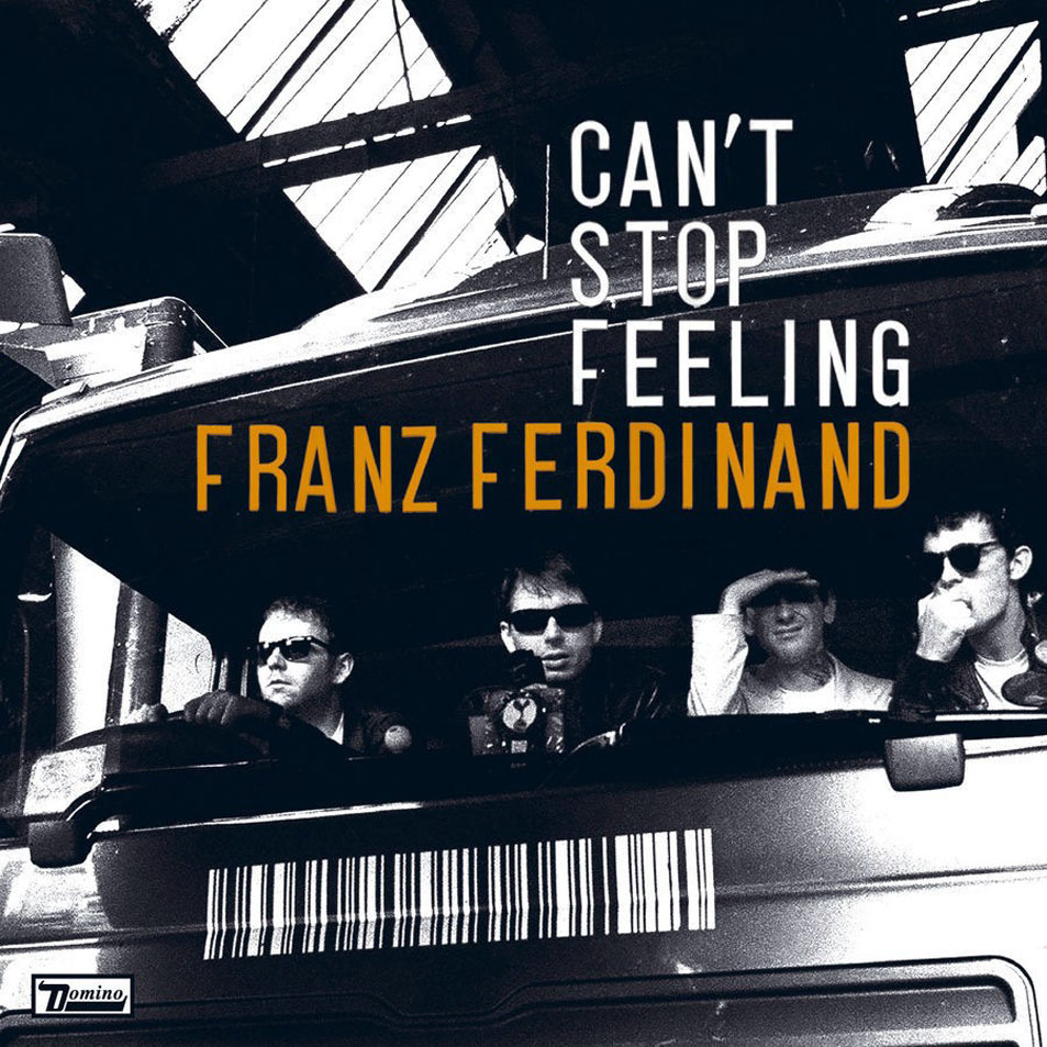 Album cover art for "Can’t Stop Feeling" by Franz Ferdinand