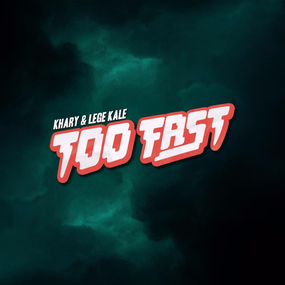 Album cover art for "Too Fast" by Khary