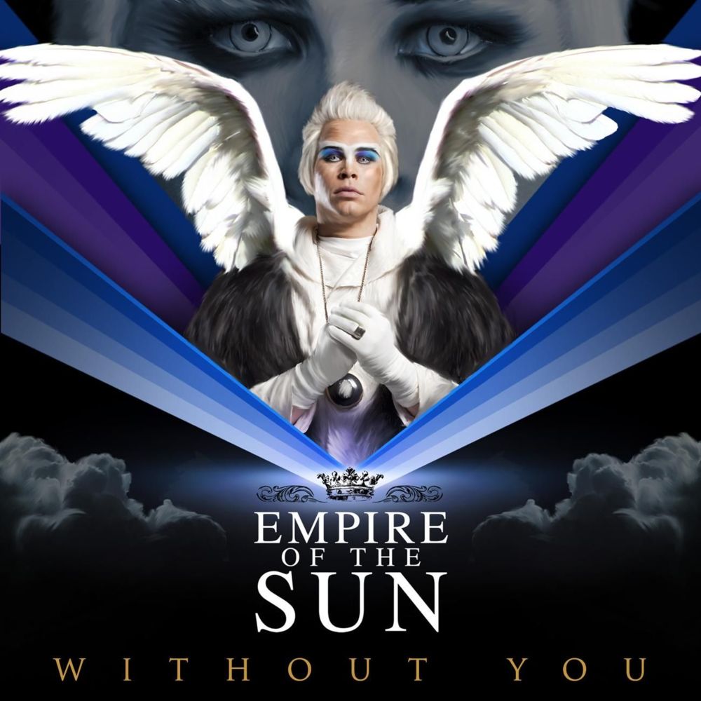 Album cover art for "Without You" by Empire of the Sun