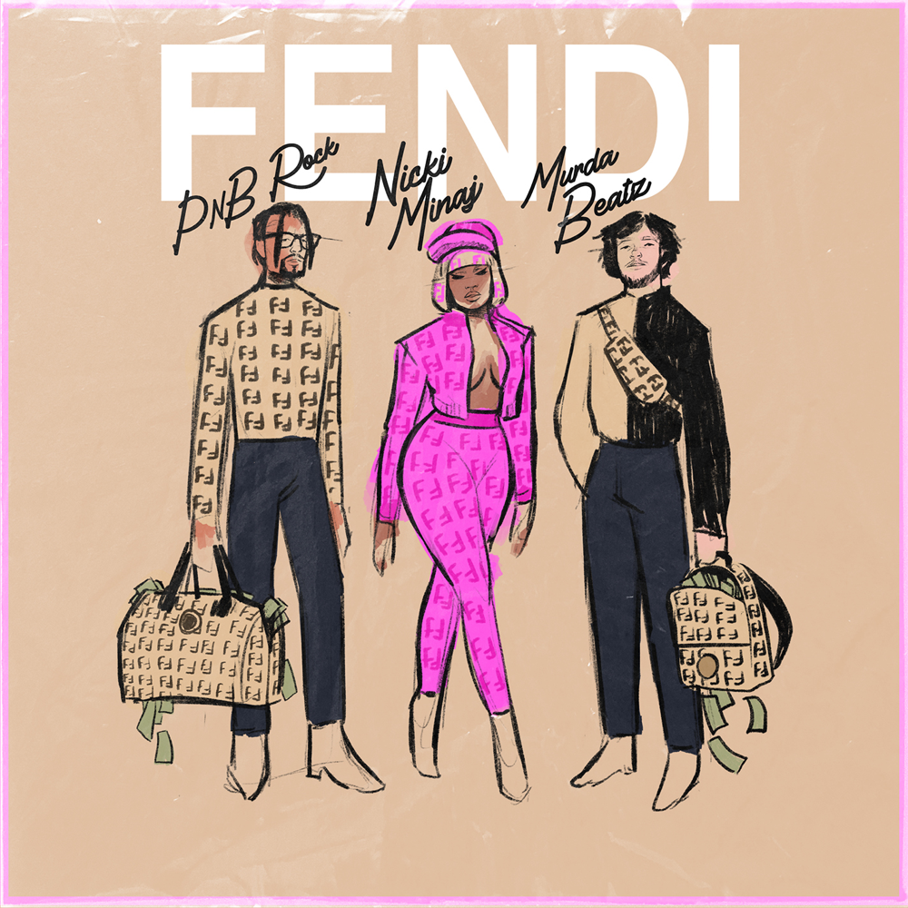 Album cover art for "Fendi" by PnB Rock & Murda Beatz & Nicki Minaj