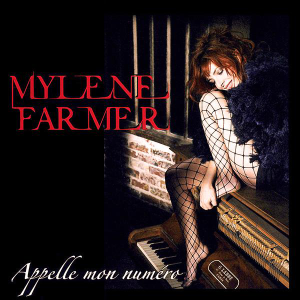 Appelle mon numéro by Mylène Farmer