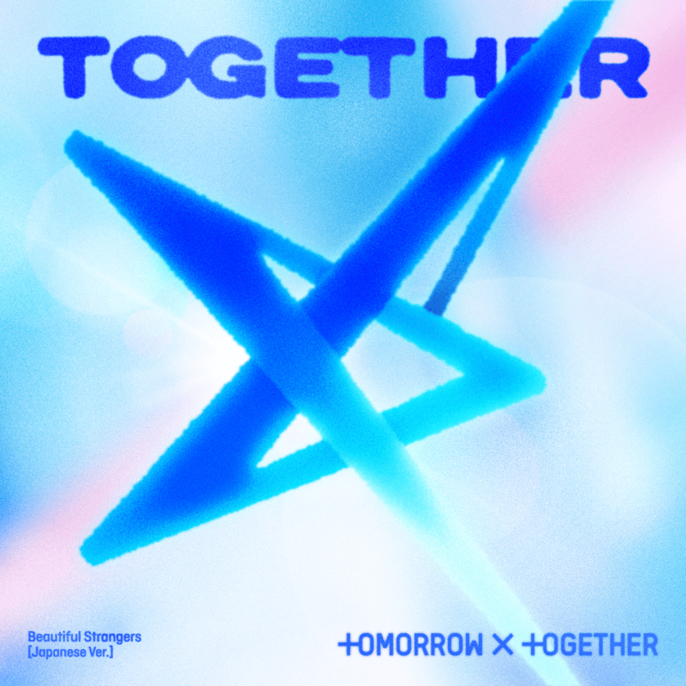 Album cover art for "Beautiful Strangers (Japanese Ver.)" by TOMORROW X TOGETHER