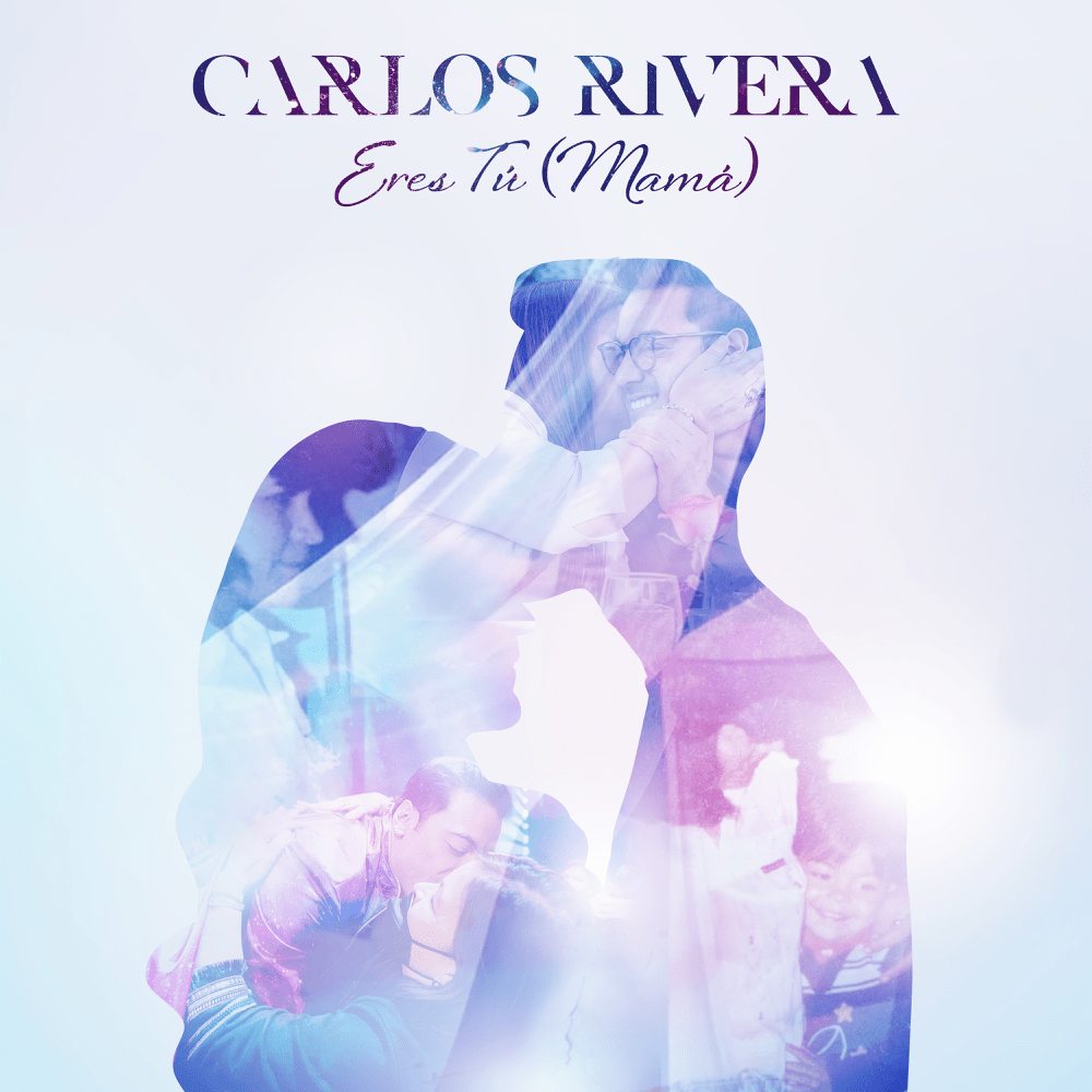 Album cover art for "Eres Tú (Mamá)" by Carlos Rivera