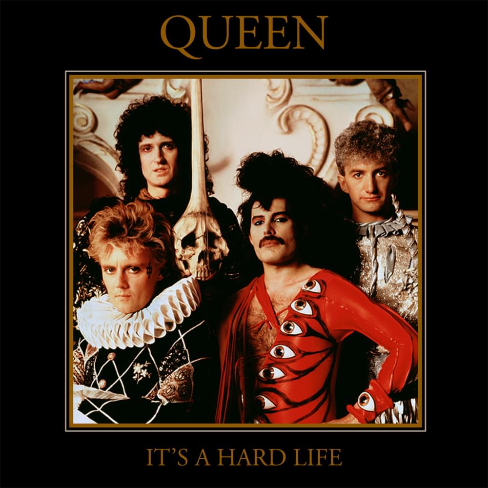 Album cover art for "It’s a Hard Life" by Queen