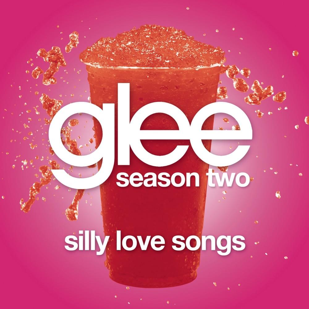 Album cover art for "Silly Love Songs" by Glee Cast