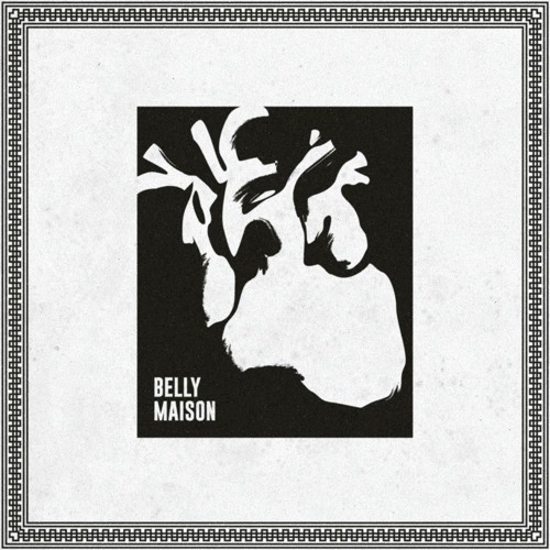Album cover art for "Maison" by Belly