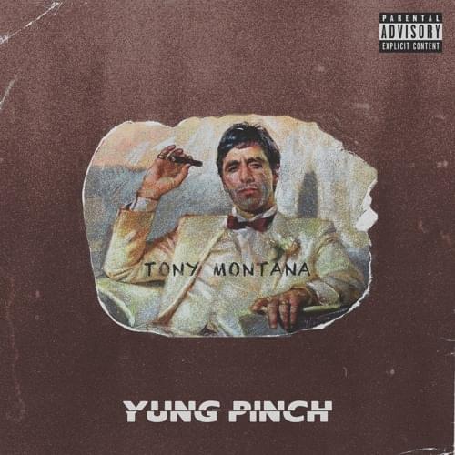 Album cover art for "Tony Montana" by Yung Pinch