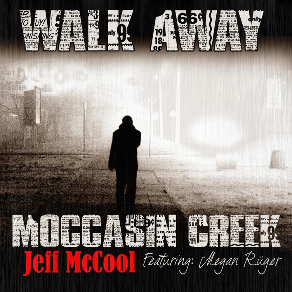 Album cover art for "Walk Away" by Moccasin Creek & Megan Rüger
