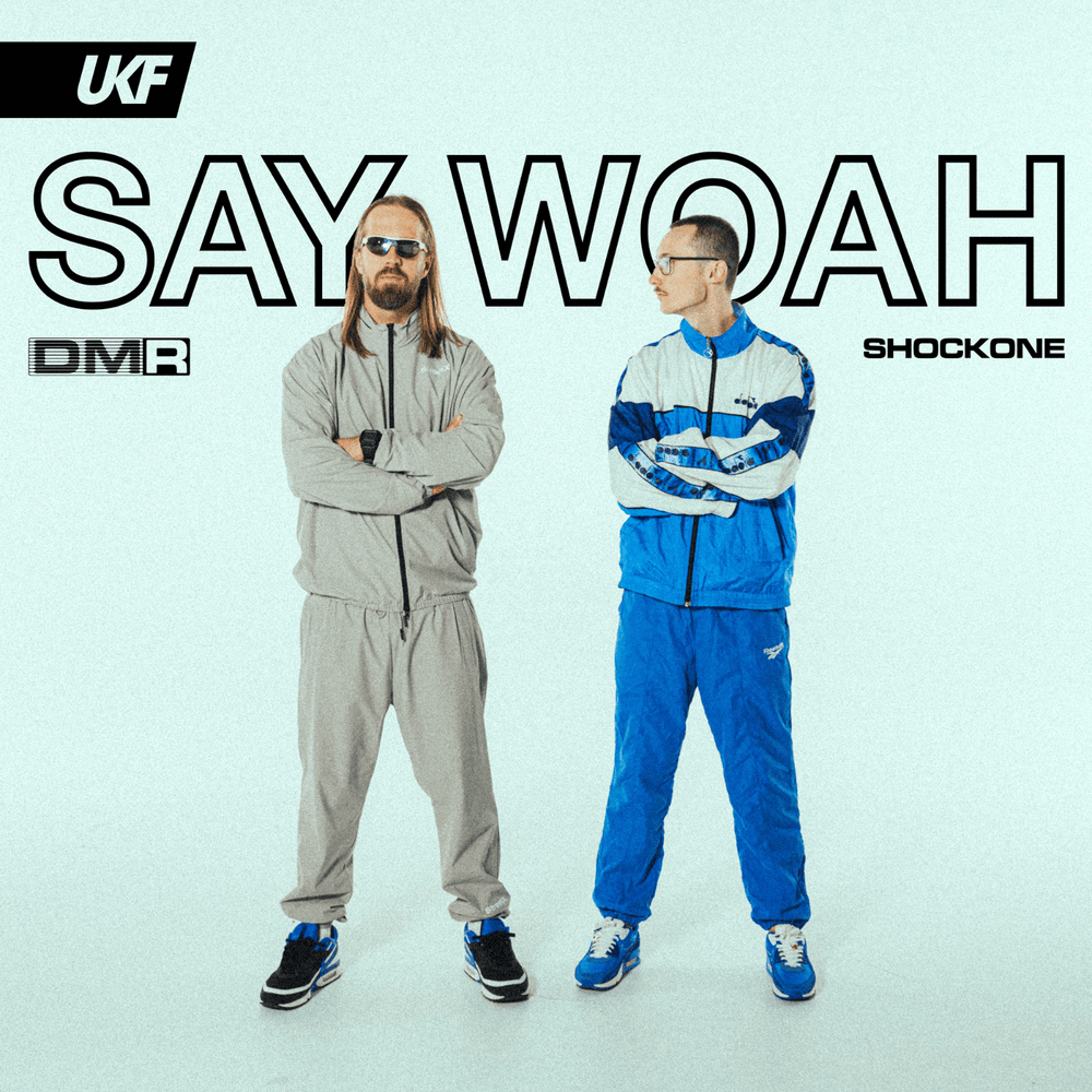 Album cover art for "Say Woah" by ShockOne