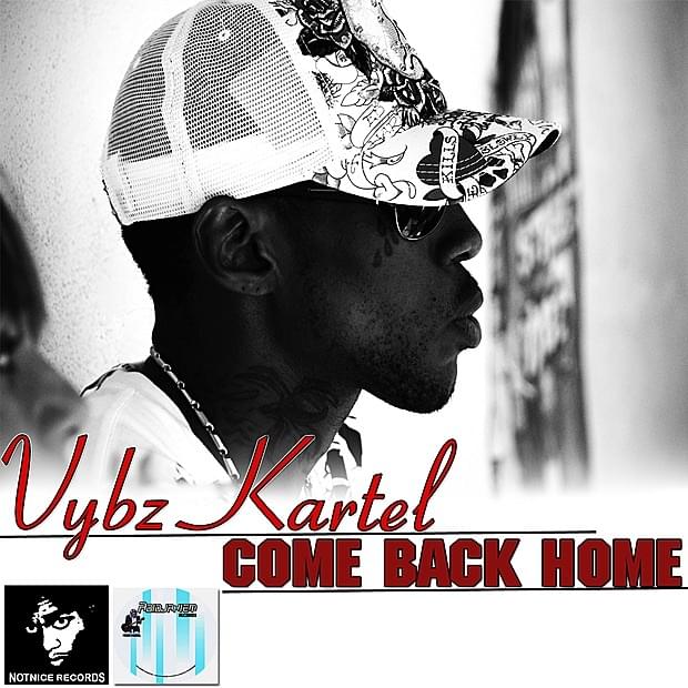Album cover art for "Come Back Home" by Vybz Kartel