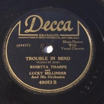 Album cover art for "Trouble in Mind" by Sister Rosetta Tharpe & Lucky Millinder and His Orchestra