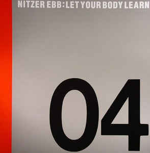 Album cover art for "Let Your Body Learn" by Nitzer Ebb