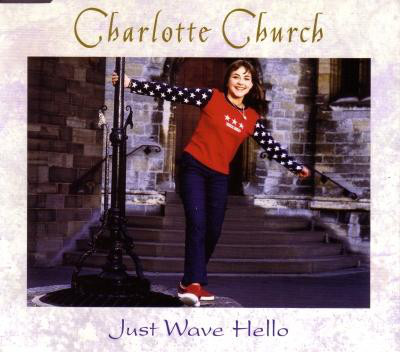 Album cover art for "Just Wave Hello" by Charlotte Church