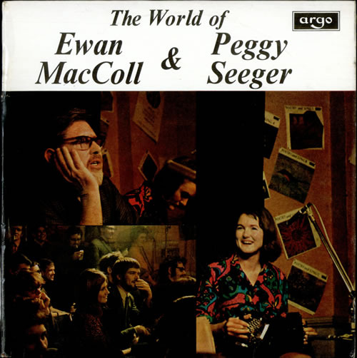 Cover image for The World of Ewan MacColl & Peggy Seeger