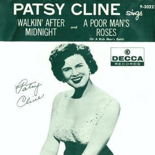 Walkin’ After Midnight by Patsy Cline