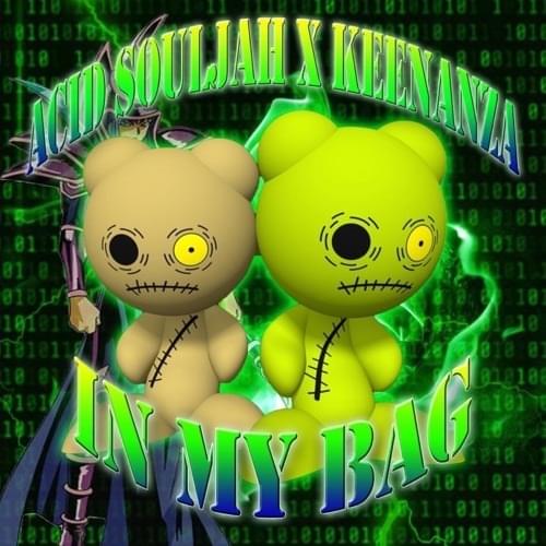 Album cover art for "IN MY BAG" by Acid Souljah