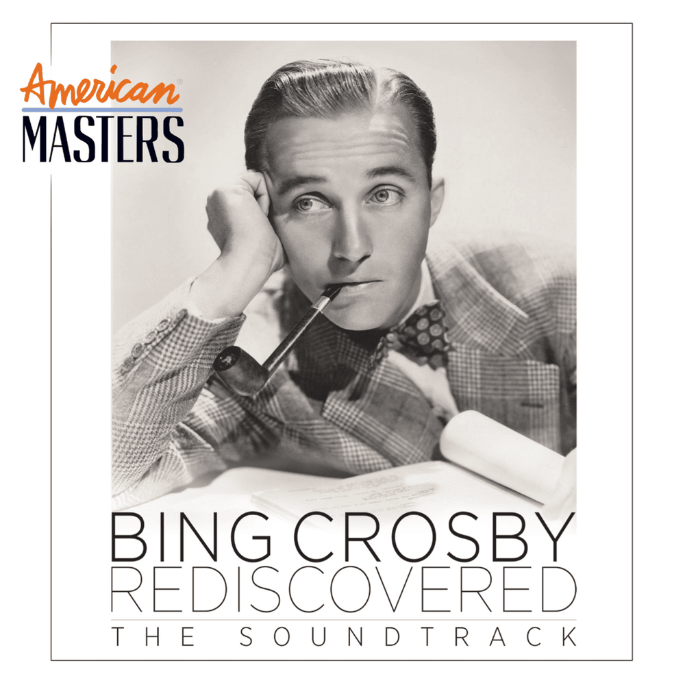 Cover image for Bing Crosby Rediscovered: The Soundtrack (American Masters)