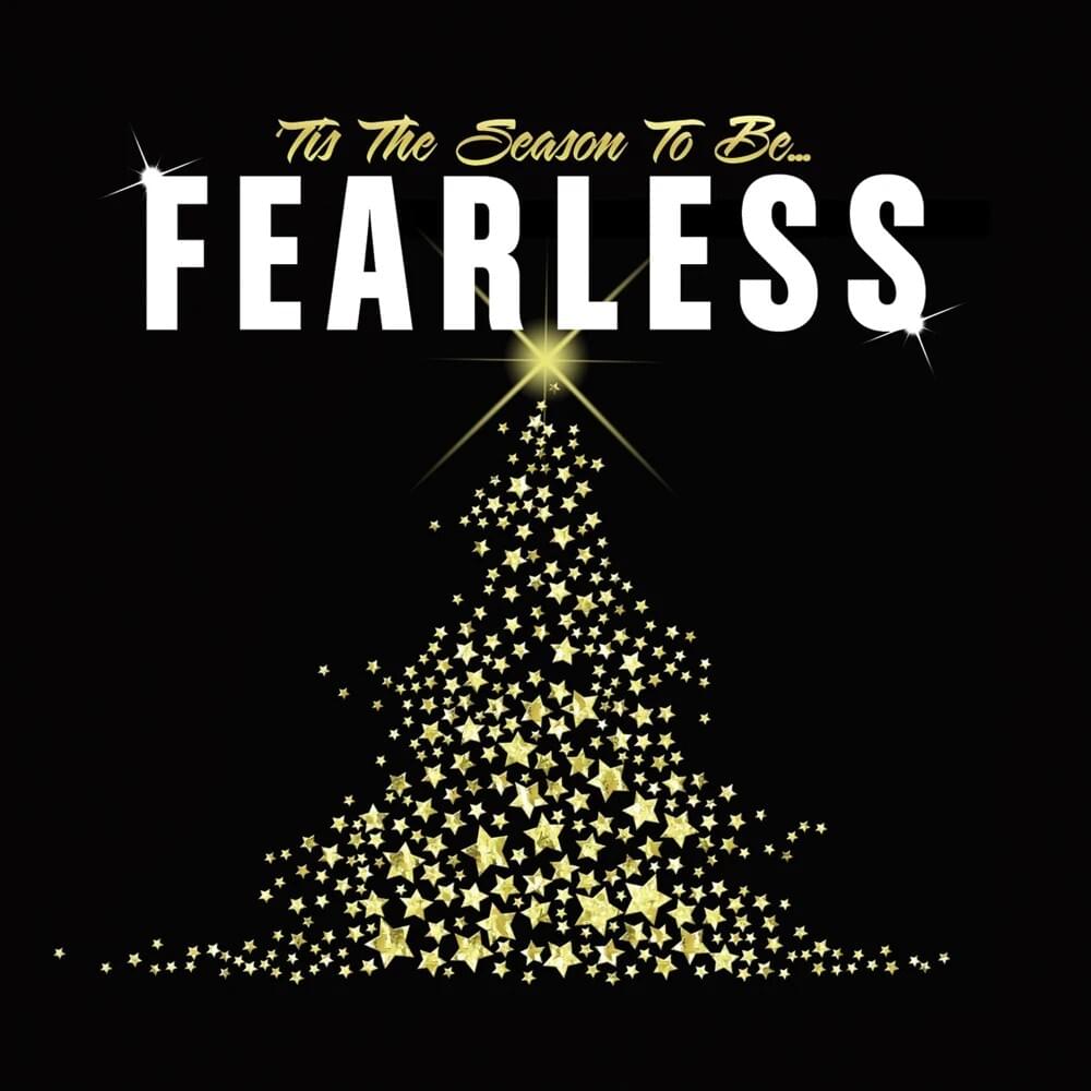 Cover image for ’Tis The Season To Be Fearless