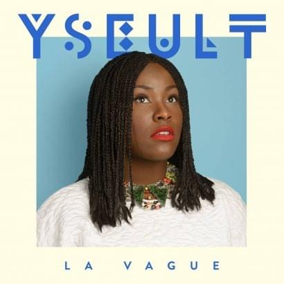 Album cover art for "La vague" by Yseult