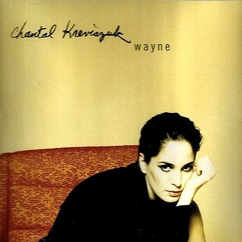 Album cover art for "Wayne" by Chantal Kreviazuk