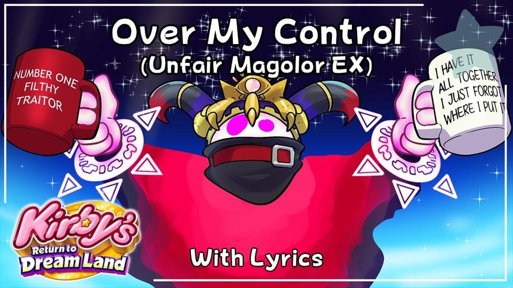 Album cover art for "Unfair Magolor EX WITH LYRICS (Over My Control)" by Juno Songs