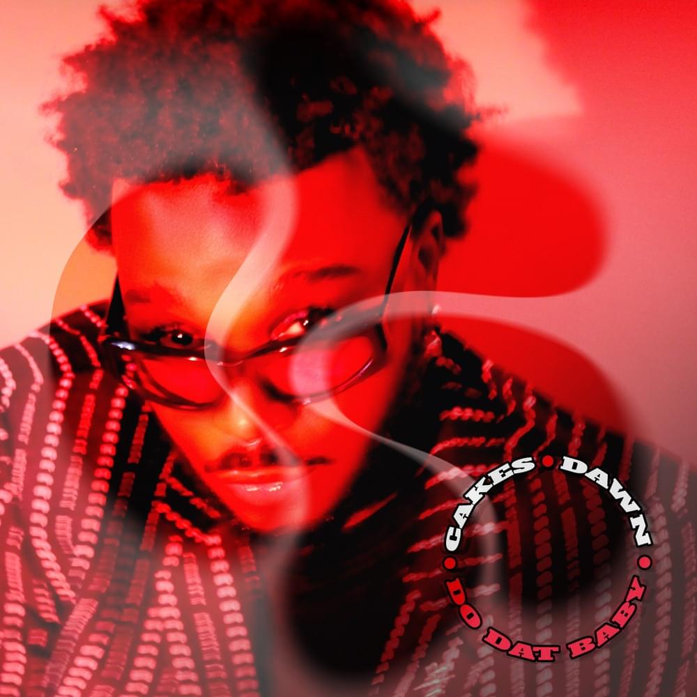 Album cover art for "Do Dat Baby" by Cakes da Killa & Dawn Richard