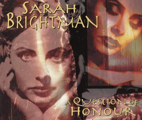 Album cover art for "A Question of Honour" by Sarah Brightman