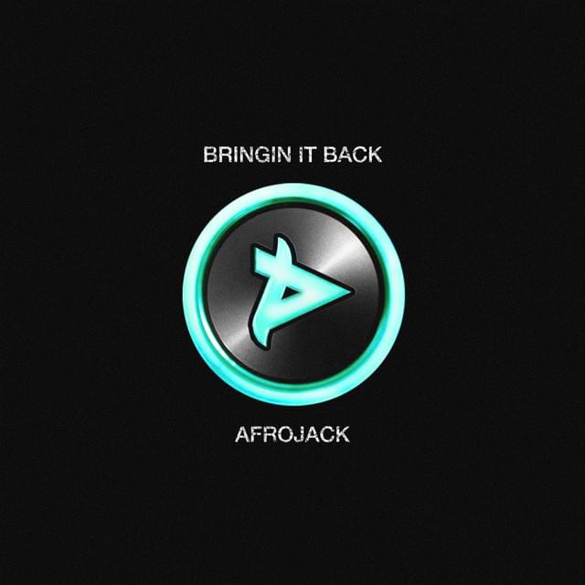 Album cover art for "Bringin It Back" by AFROJACK