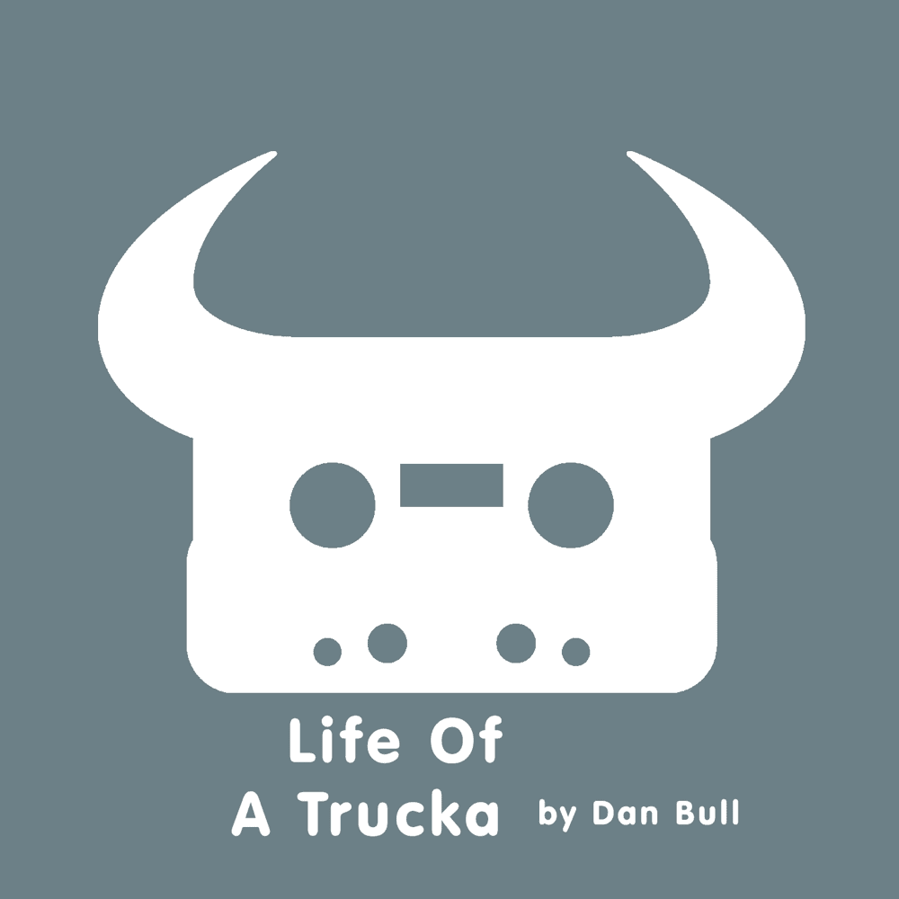 Album cover art for "Life Of A Trucka" by Dan Bull