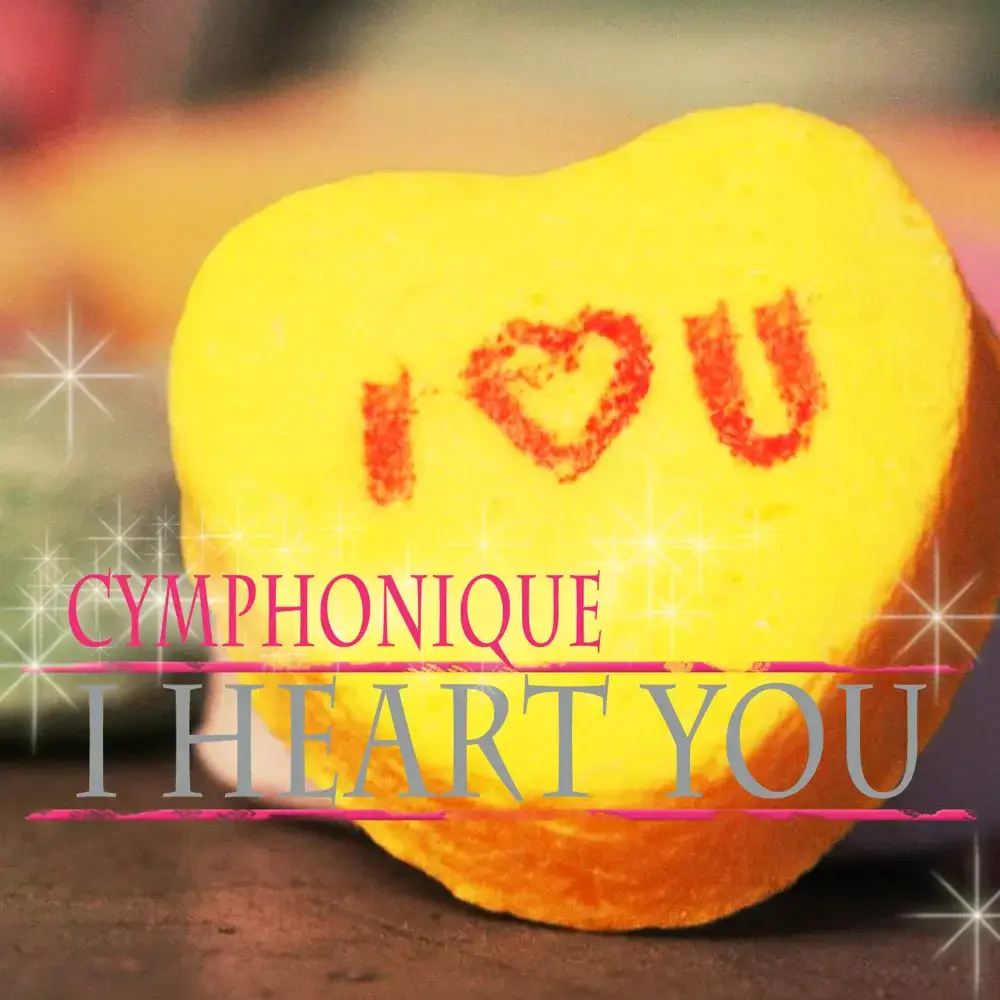 Album cover art for "I Heart You" by Cymphonique