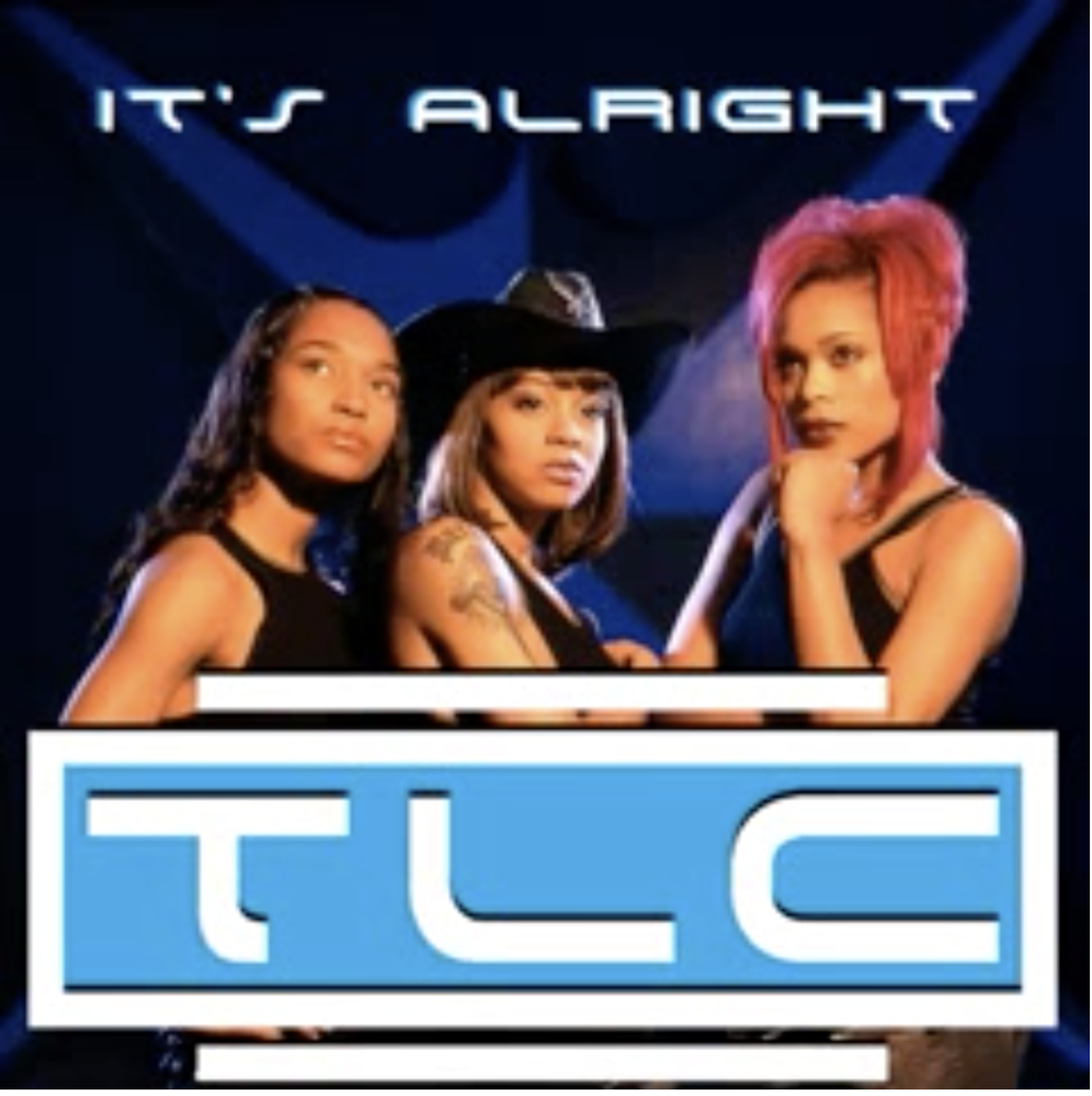 Album cover art for "It’s Alright" by TLC
