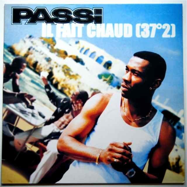 Album cover art for "Il fait chaud (37°2)" by Passi