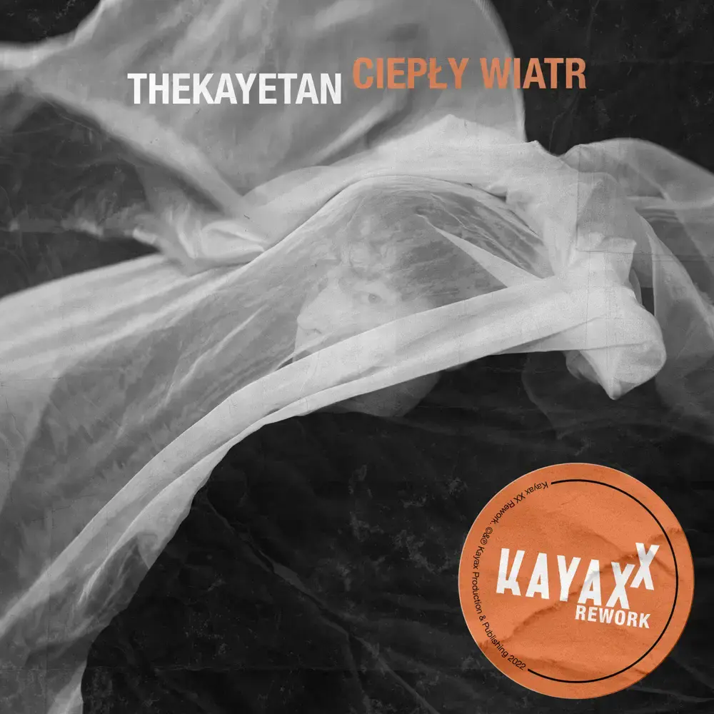 Album cover art for "Ciepły wiatr (Kayax XX Rework)" by ​thekayetan