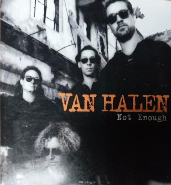 Album cover art for "Not Enough" by Van Halen