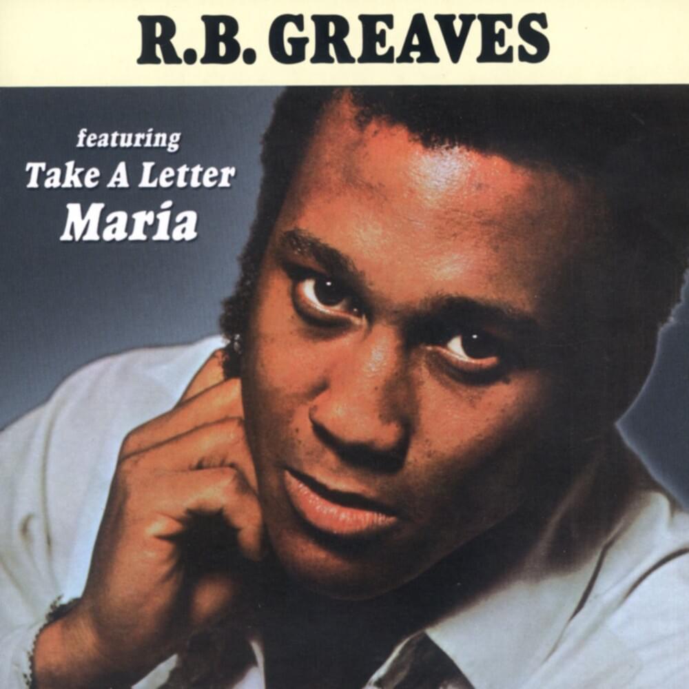Album cover art for "Take a Letter Maria" by R.B. Greaves