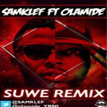 Suwe (Remix) by Samklef