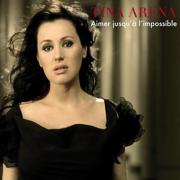 Aimer jusqu’à l’impossible by Tina Arena