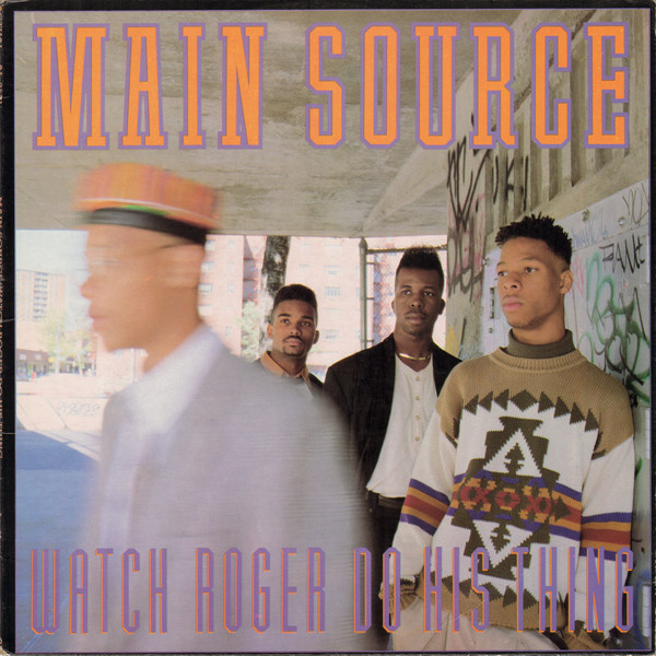 Album cover art for "Watch Roger Do His Thing" by Main Source