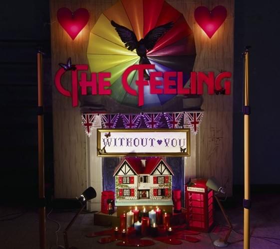 Without You by The Feeling
