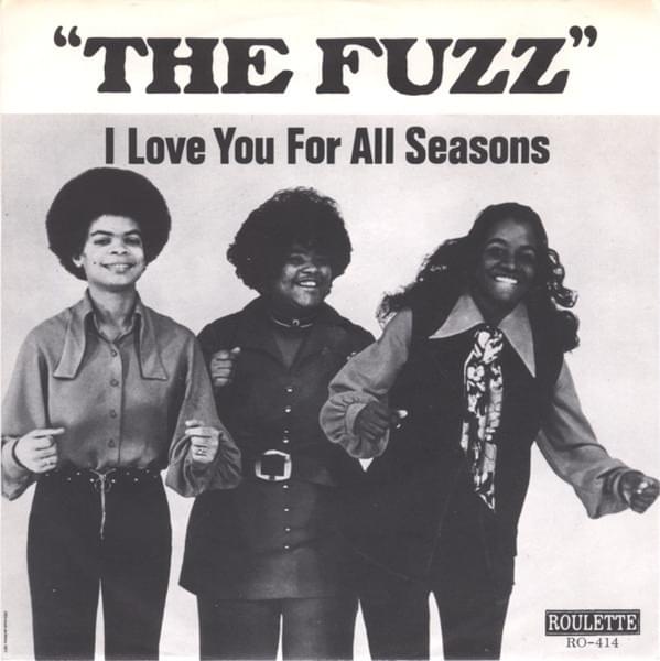 I Love You for All Seasons by The Fuzz (Soul)