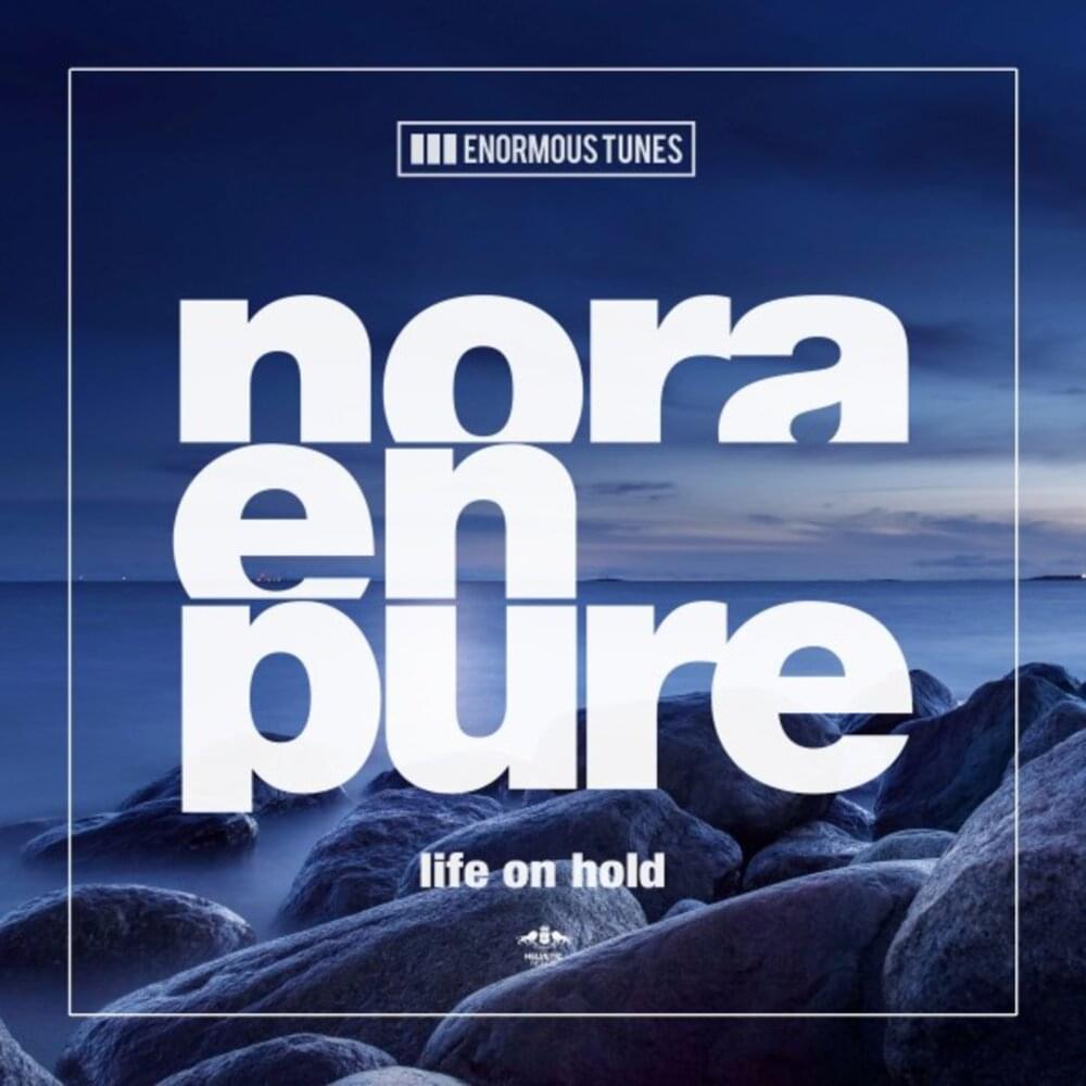 Life on Hold by Nora En Pure