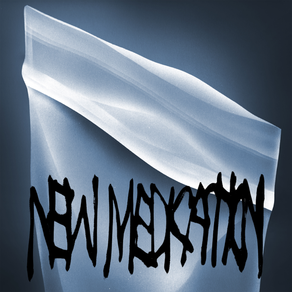 Album cover art for "NEW MEDiCATiON" by fish narc