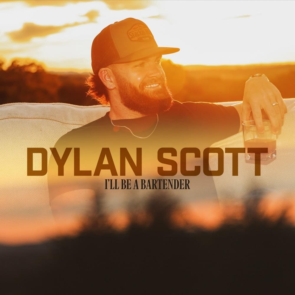 Album cover art for "I’ll Be A Bartender" by Dylan Scott